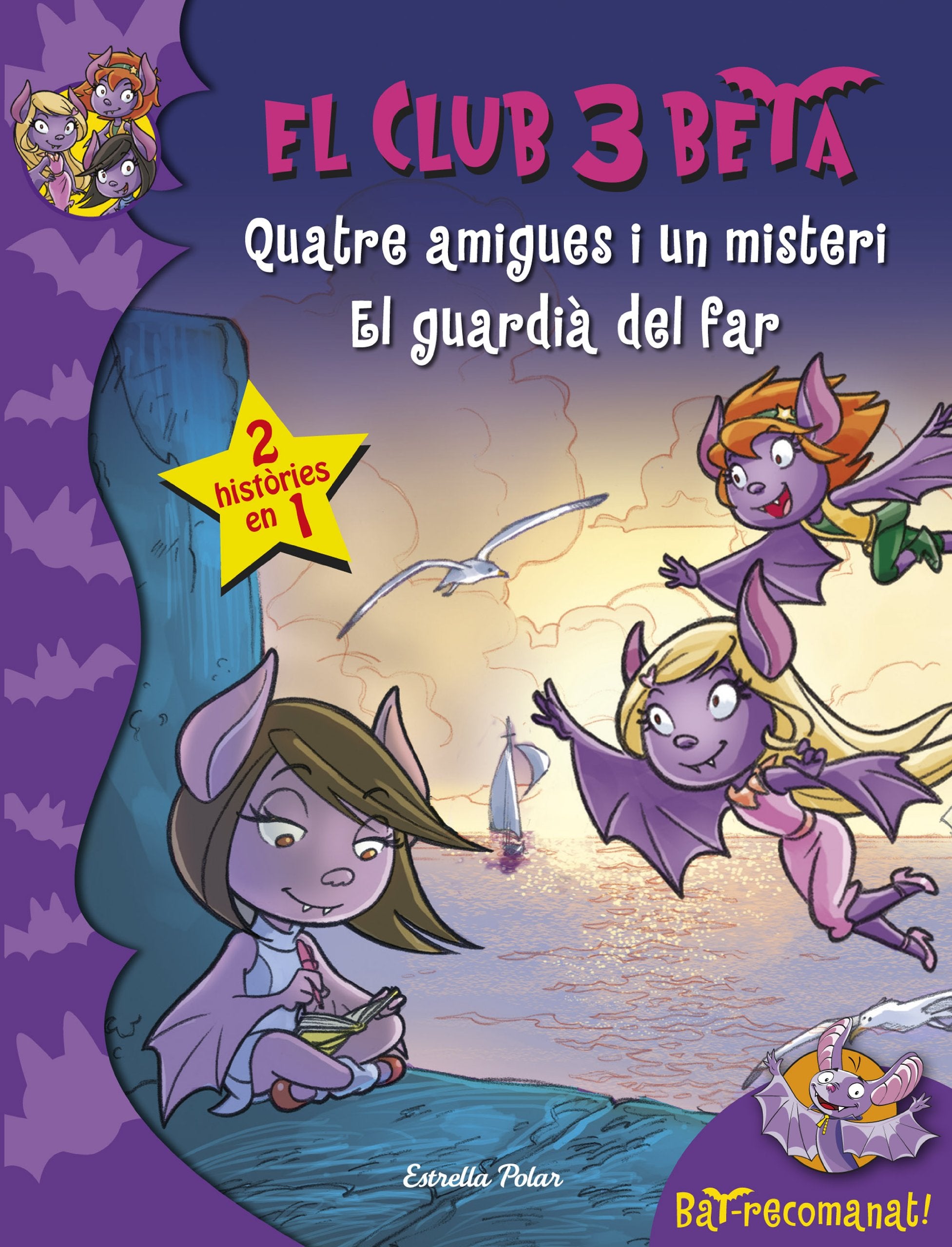 Quatre Amigues I Un Misteri. El Guardià Del Far (El club 3 Beta)
