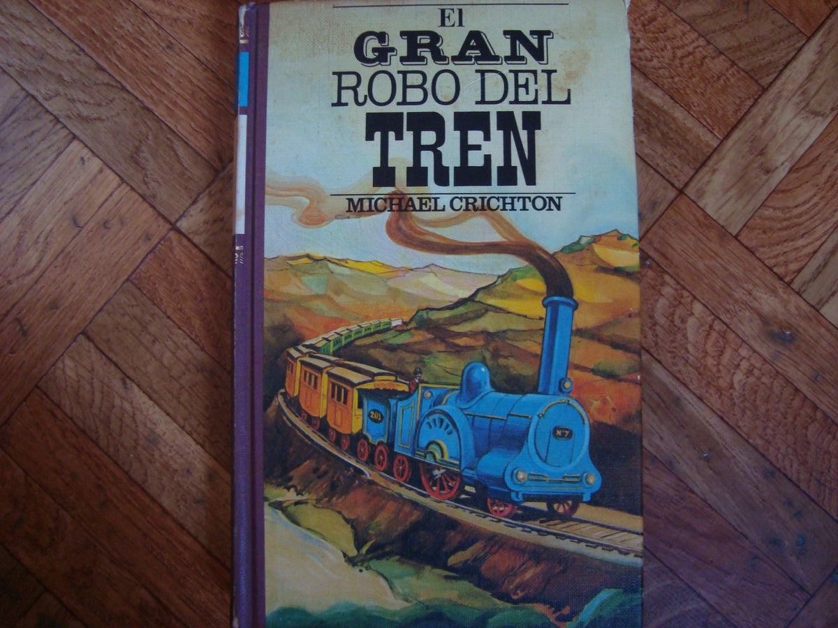 El Gran Robo del Tren