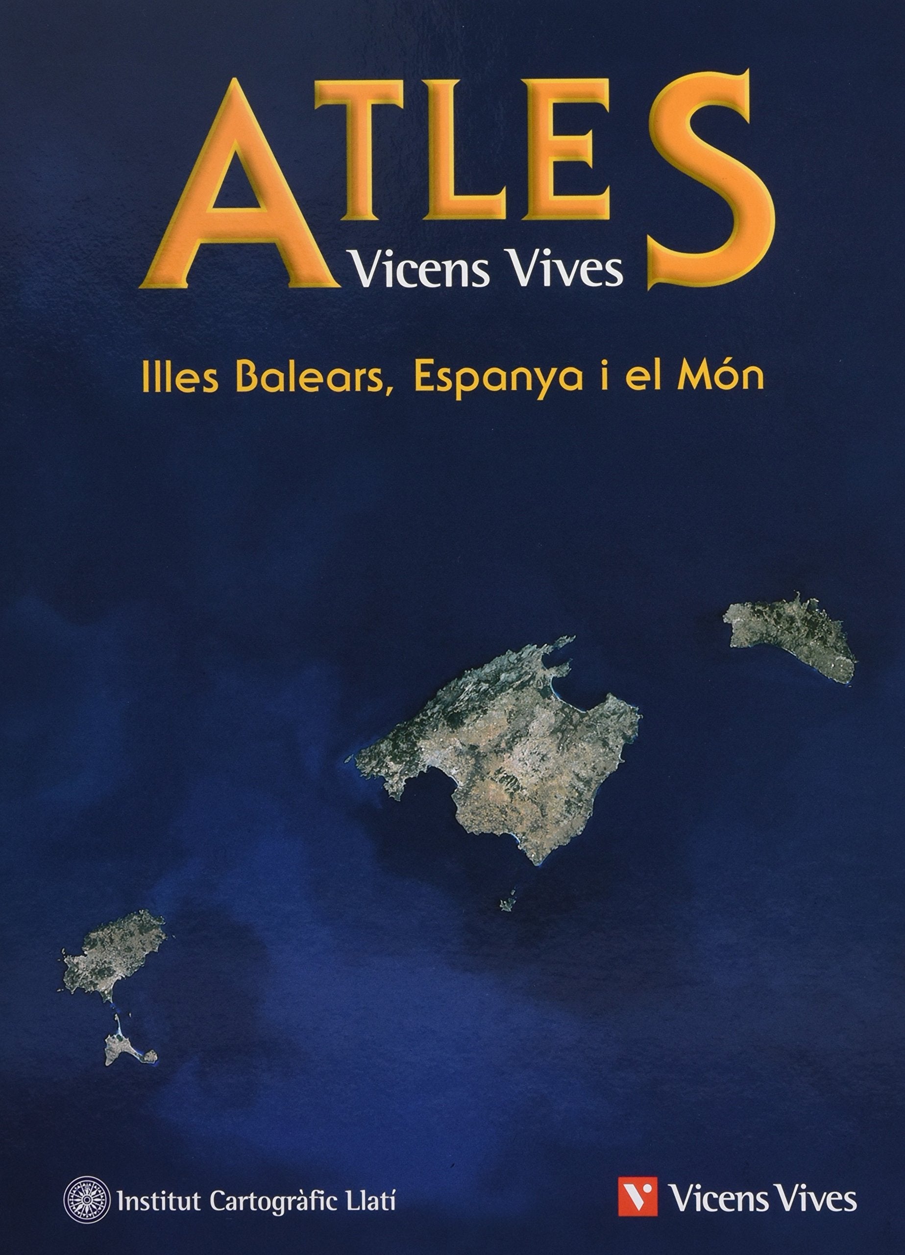 Atles. Illes Balears, Espanya I El Món - 9788431674410