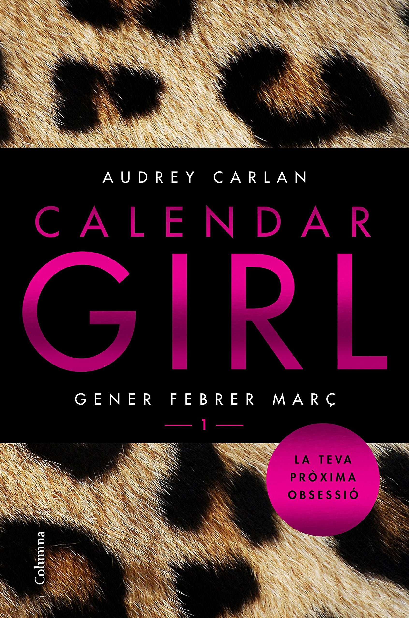 Calendar Girl 1 (Català): Gener Febrer Març (Clàssica)