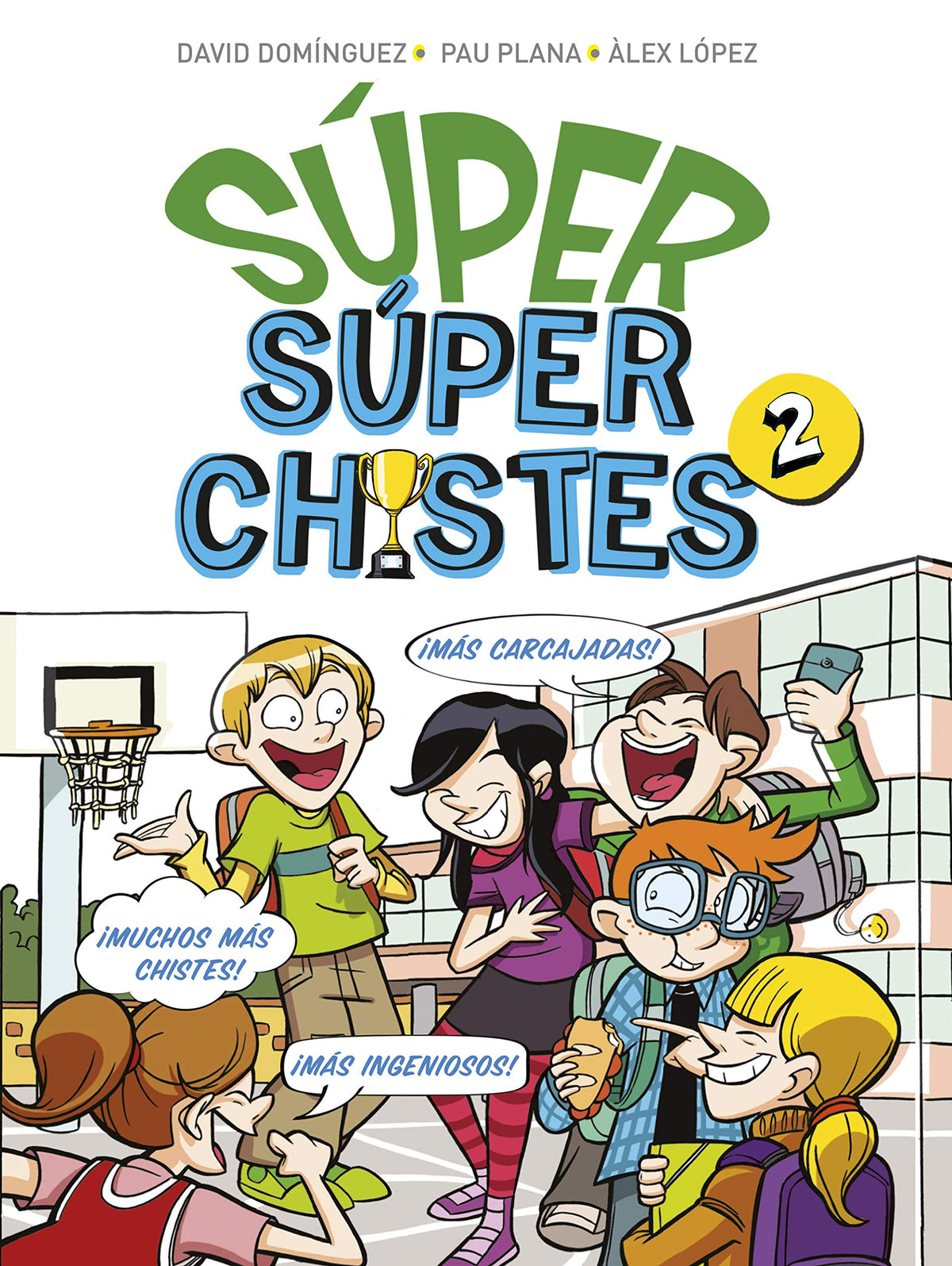 Súper Súperchistes 2: Para niños y niñas. Divertidos y graciosos para reír toda la Familia. Humor infantil fácil de entender (No ficción ilustrados)