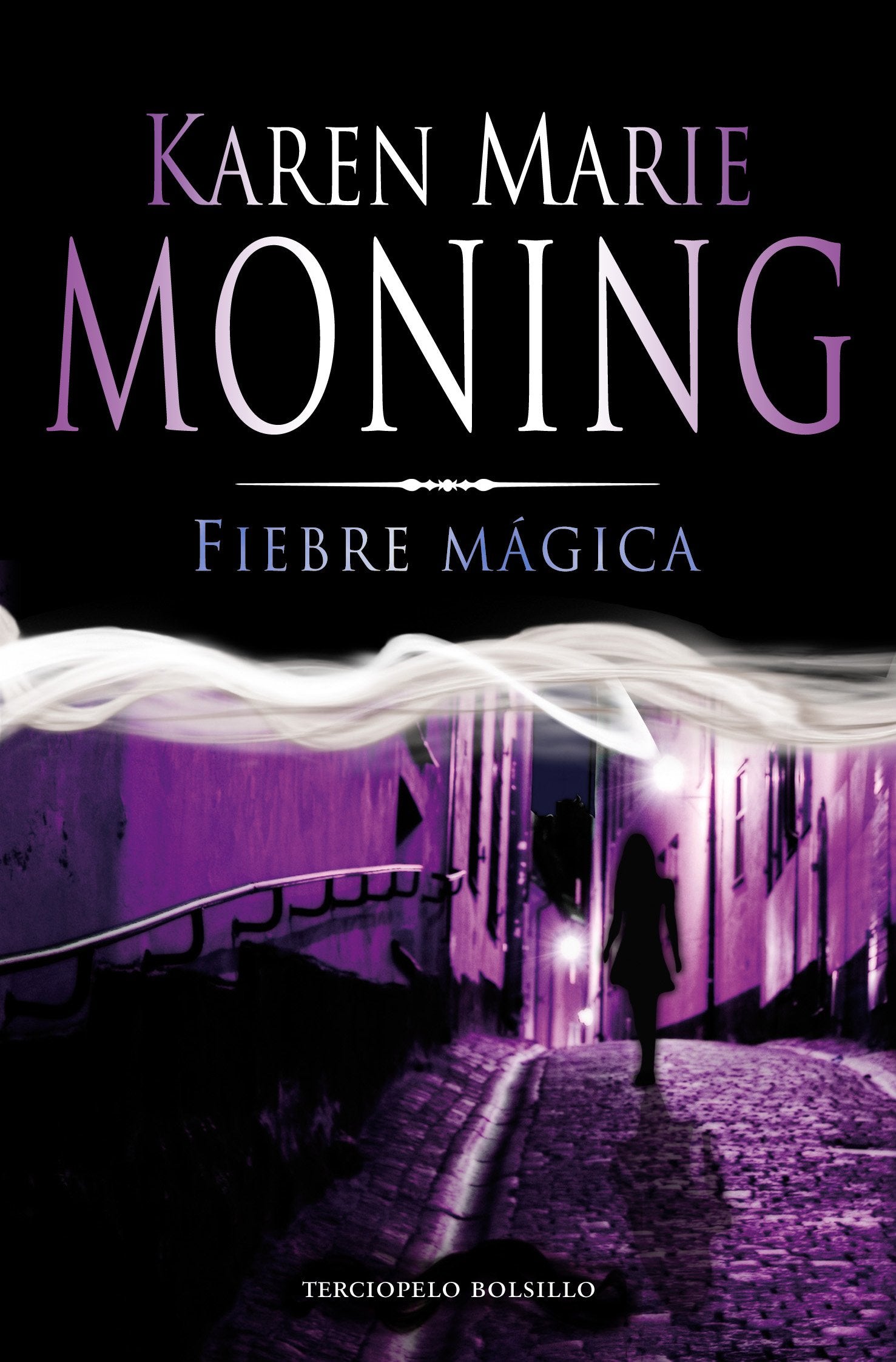 Fiebre mágica (Fiebre 3) (Terciopelo)