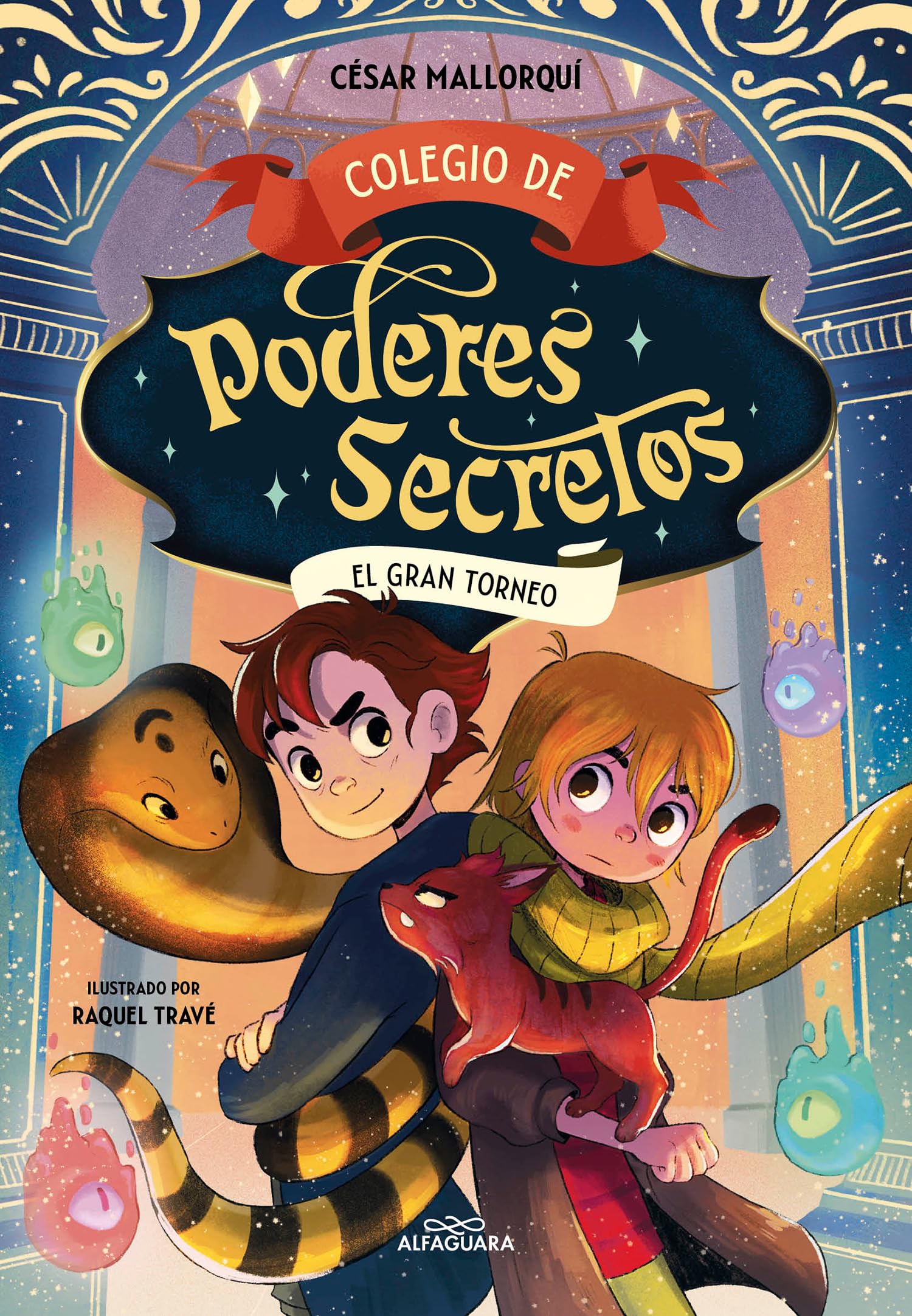 Colegio de poderes secretos 4 - El Gran Torneo (Mascotas mágicas)