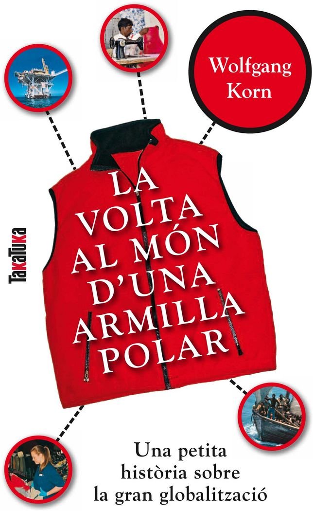 La volta al món d'una armilla polar (SIN COLECCION)