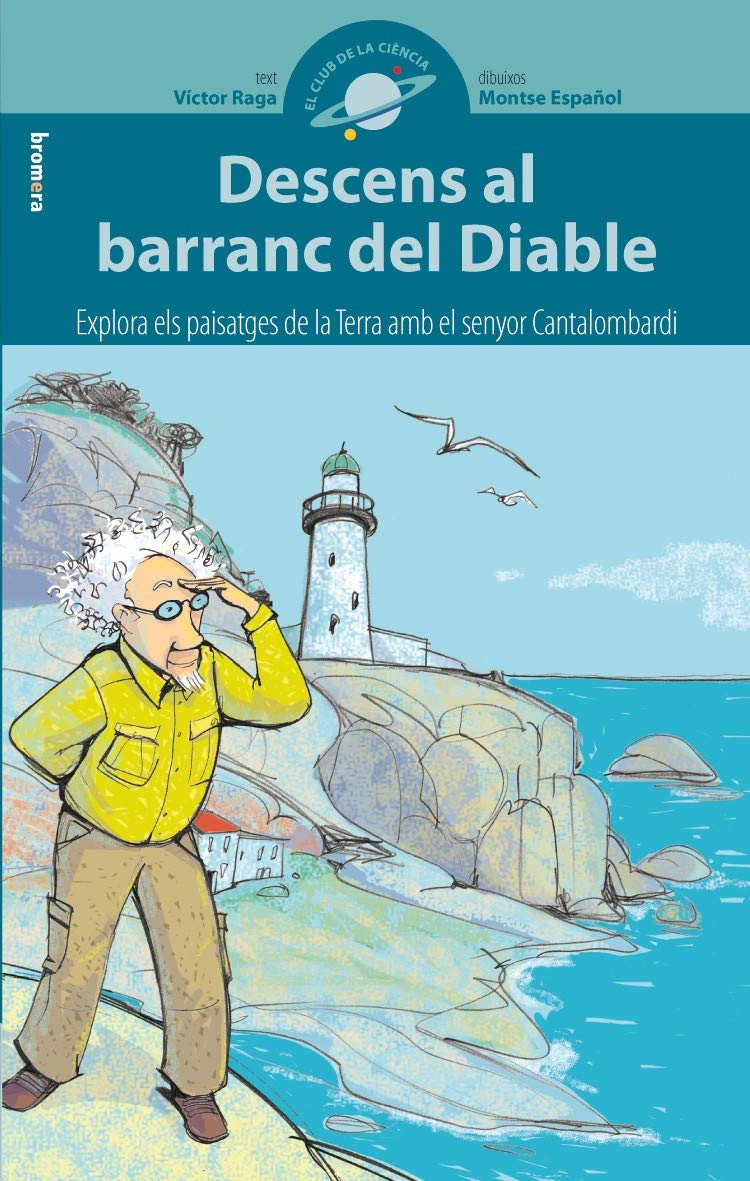 Descens al barranc del diable: 3 (El Club de la Ciència)