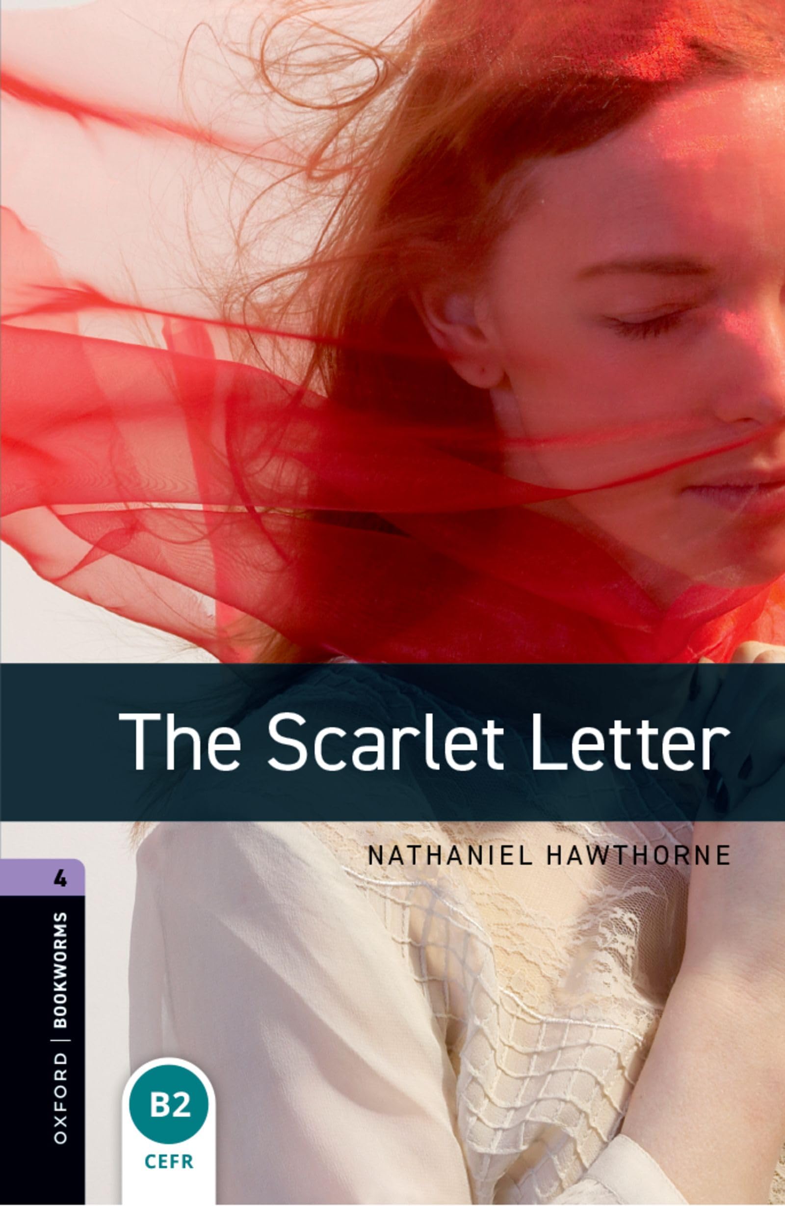 Oxford Bookworms Library: Stage 4: The Scarlet Letter