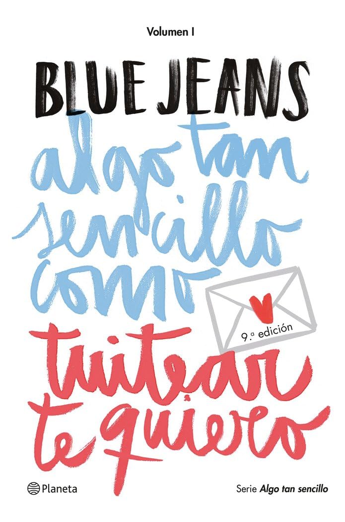 Algo tan sencillo como tuitear te quiero (Serie Algo tan sencillo 1) (Planeta)