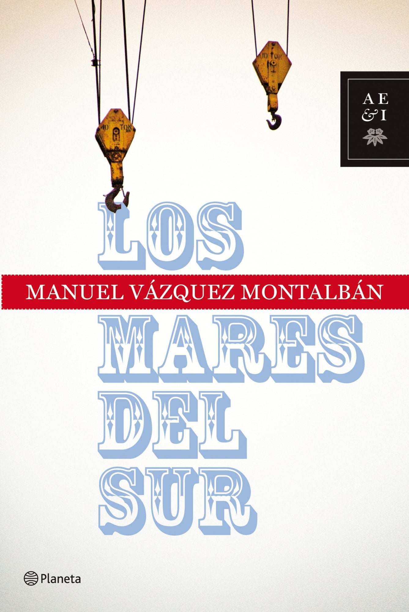 Los mares del Sur (Autores Españoles e Iberoamericanos)