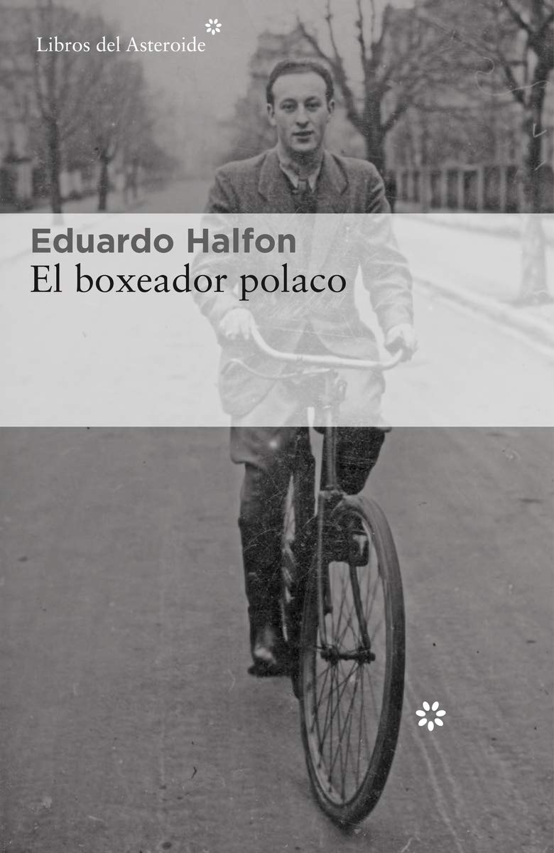 El boxeador polaco: 224 (Libros del Asteroide)