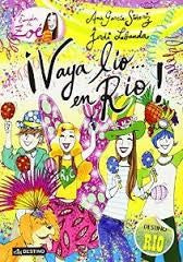 ¡VAYA lÍo en RÍo!- the Thrill in Brazil!