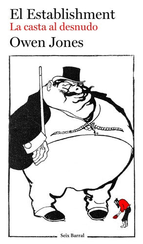 El Establishment: la casta al desnudo