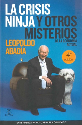 La crisis ninja y otros misterios de la economía actual