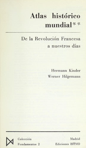 Atlas histórico mundial: De la Revolución Francesa a nuestros días