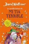 La increíble historia de...mi tía terrible / Awful Auntie