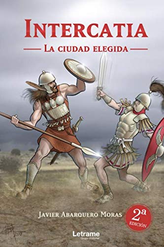 Intercatia. La ciudad elegida (Novela)