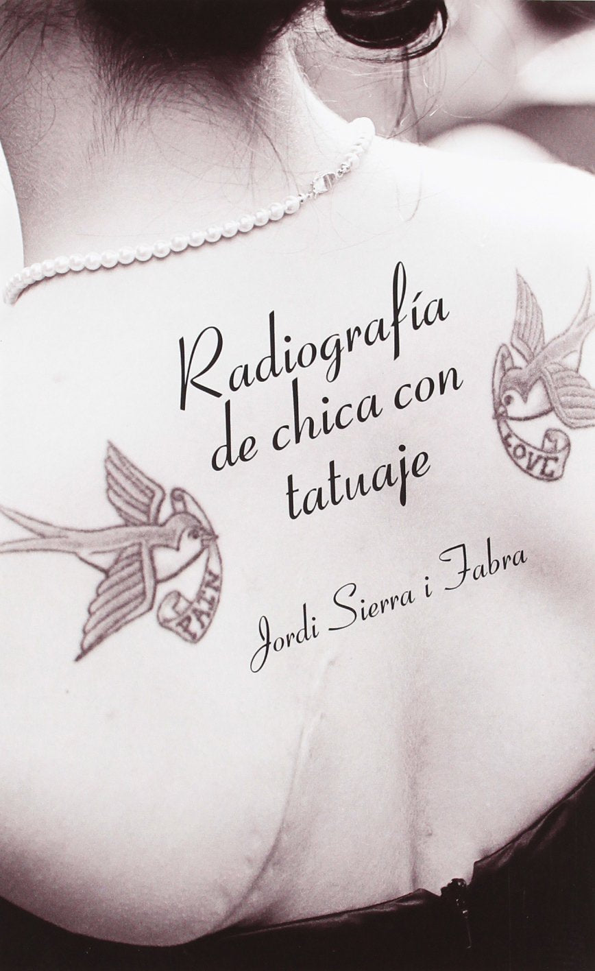 Radiografía De Chica Con Tatuaje: 4 (La Galera joven)