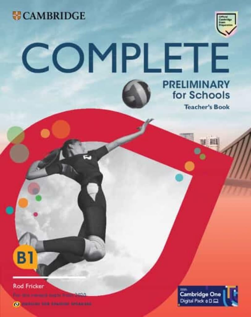 Complete Preliminary for Schools Teacher`s Book with Digital Pack English for Sp (Complete for Sanish speakers) - 9788413224176