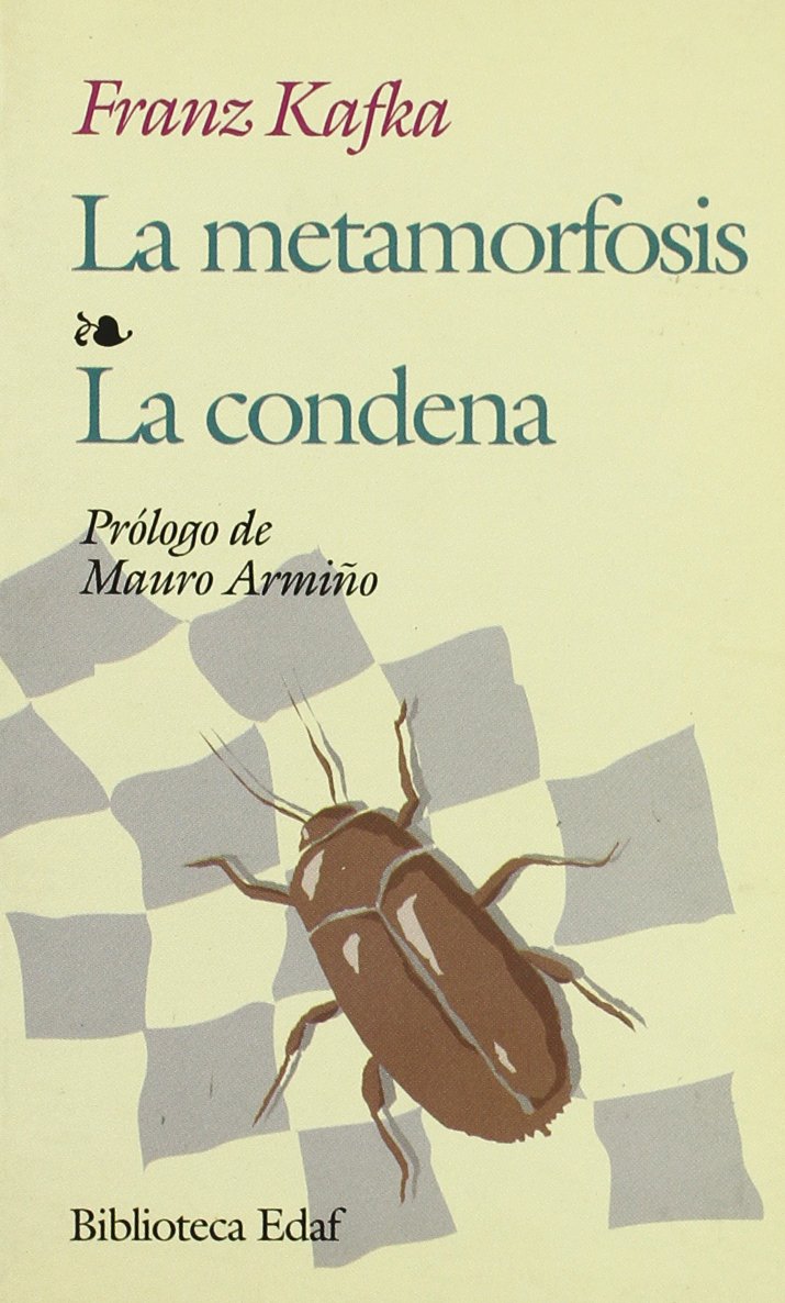 La Metamorfosis / La Condena
