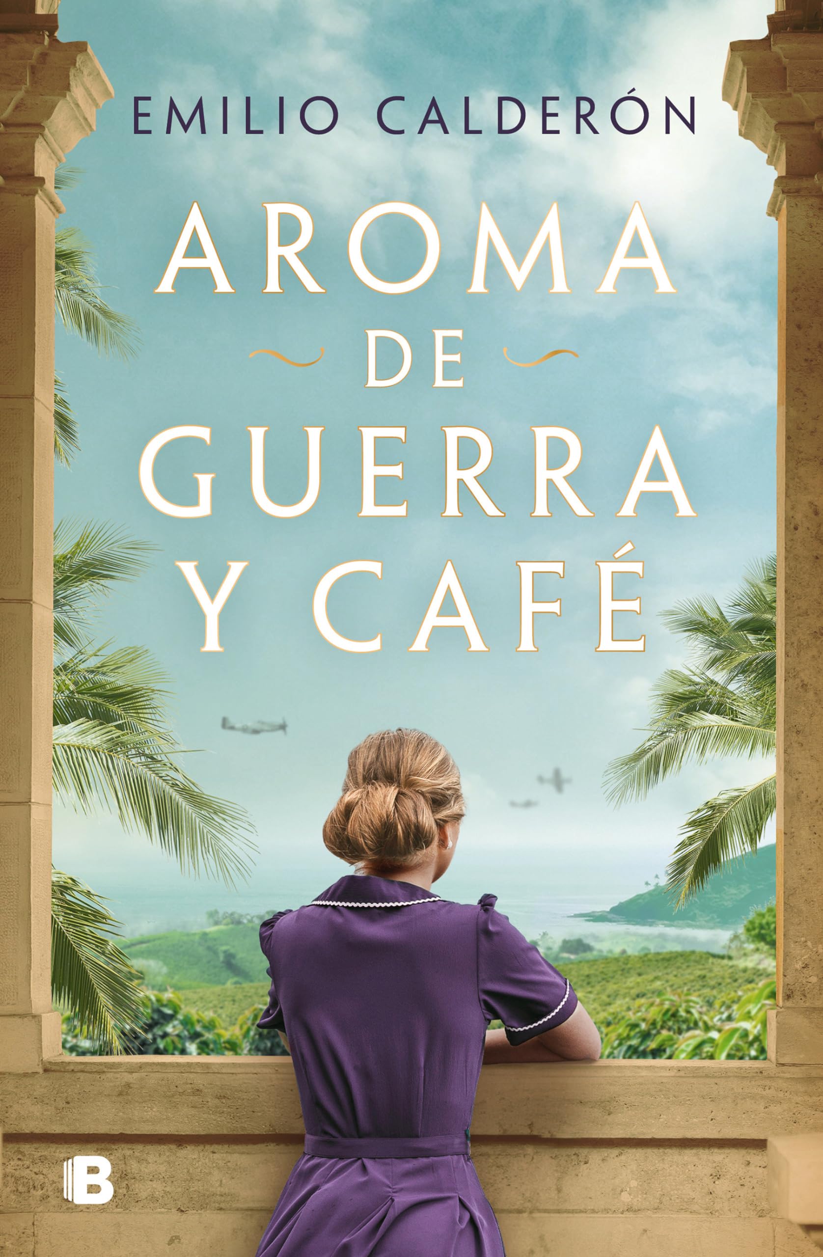 Aroma de guerra y café (Grandes novelas)