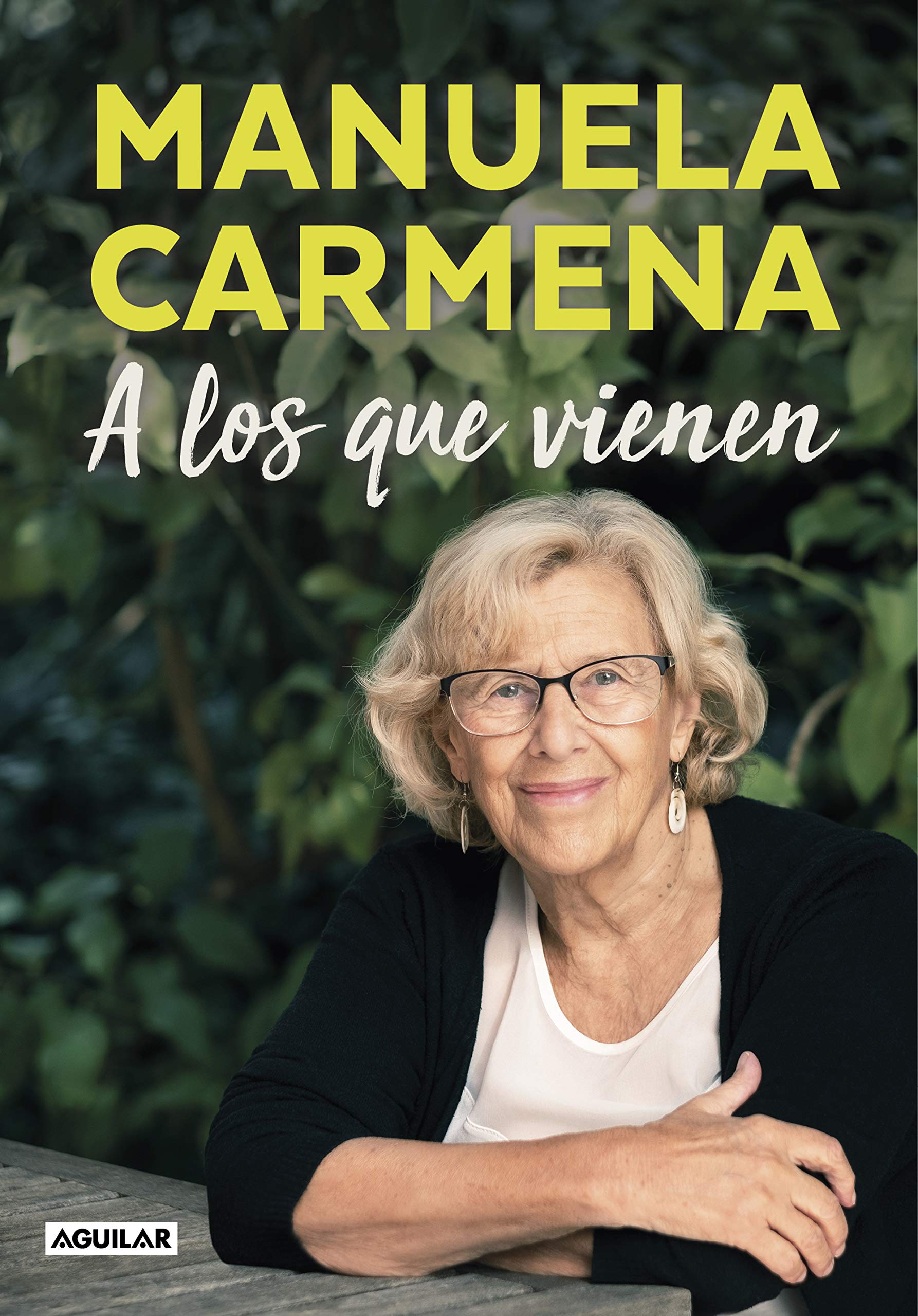A los que vienen: Democracia, desigualdad, justicia, educación, ecología, sexualidad, felicidad explicadas a los jóvenes (Primera persona)
