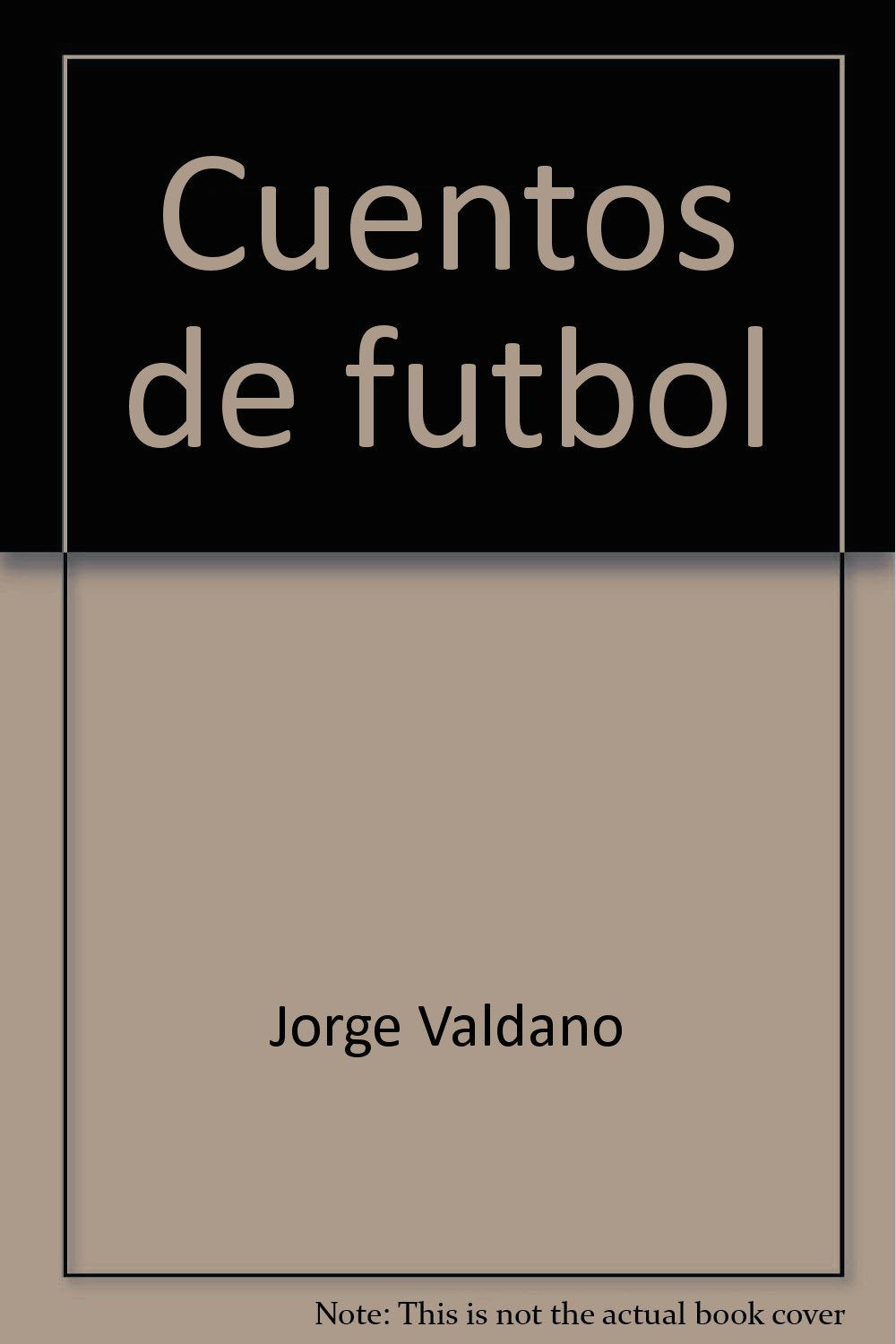 Cuentos de Futbol (Extra Alfaguara)