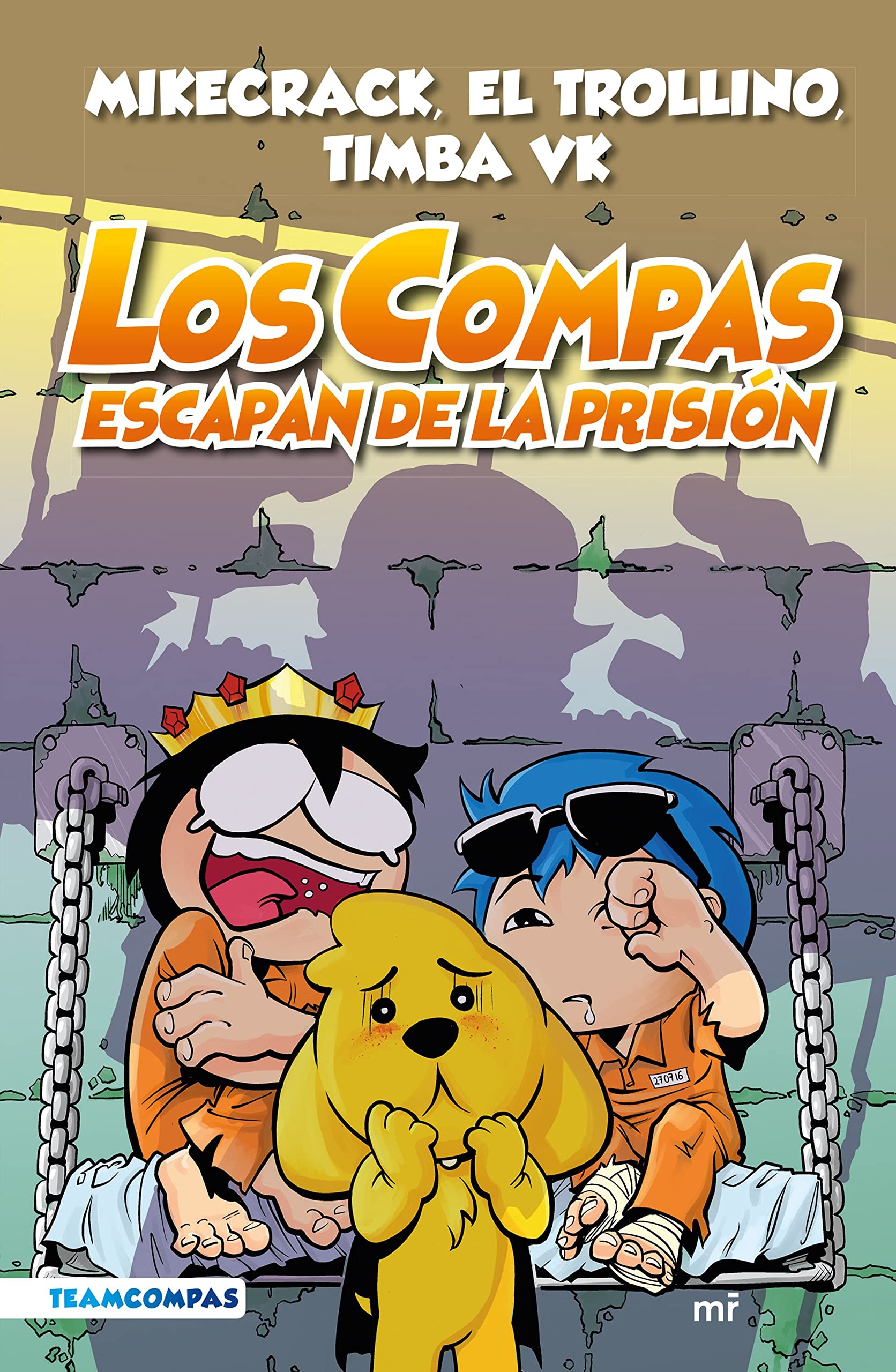 Compas 2. Los Compas escapan de la prisión (nueva presentación) (Universo Compas)