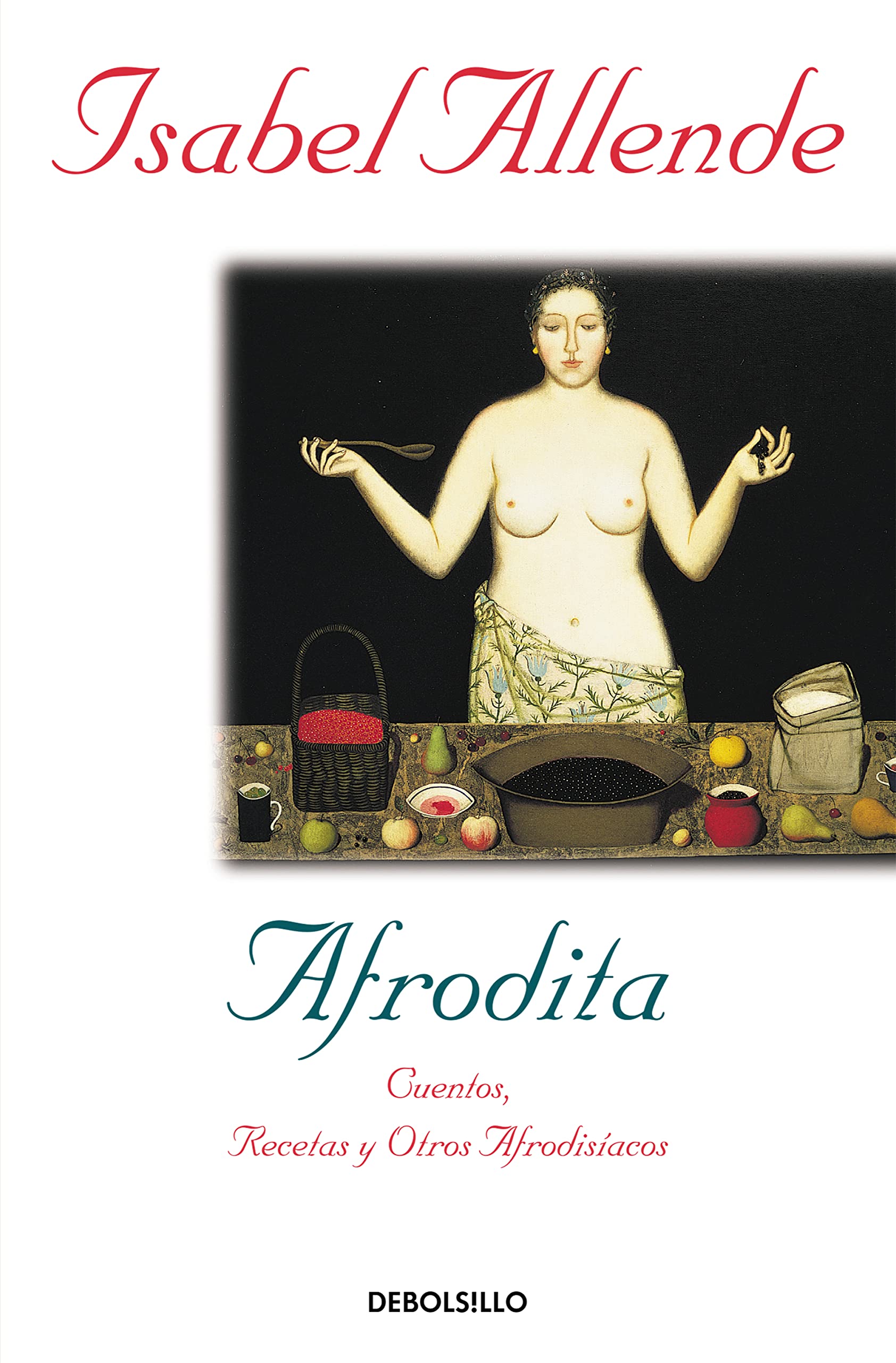 Afrodita: Cuentos, recetas y otros afrodisíacos (Best Seller)