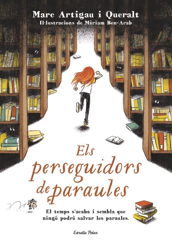 Els perseguidors de paraules: Marc Artigau i Queralt. Il·lustracions de Màriam Ben-Arab (L' illa del temps)