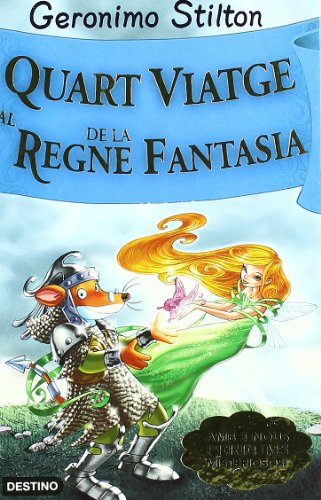 Stilton: quart viatge al regne de la fantasía