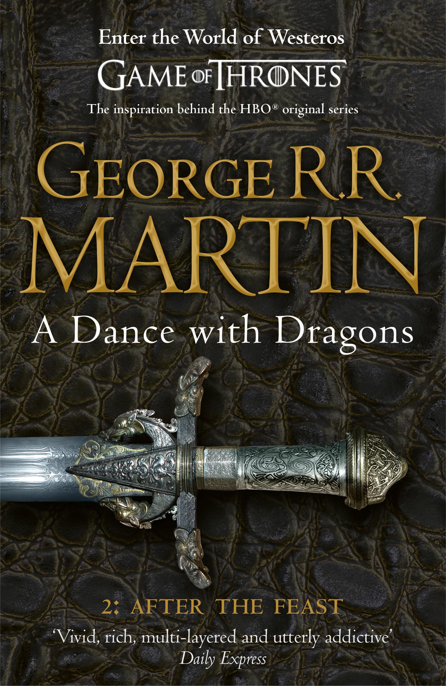 A Dance With Dragons: Part 2 After the Feast (A Song of Ice and Fire)
