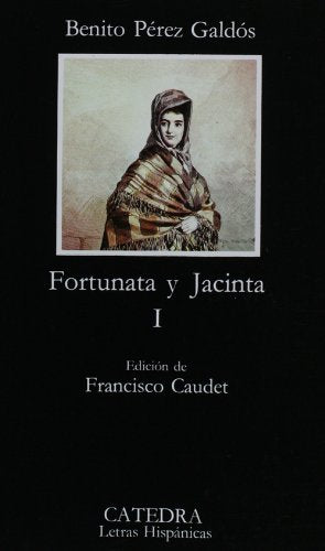 Fortunata y Jacinta, I: 1