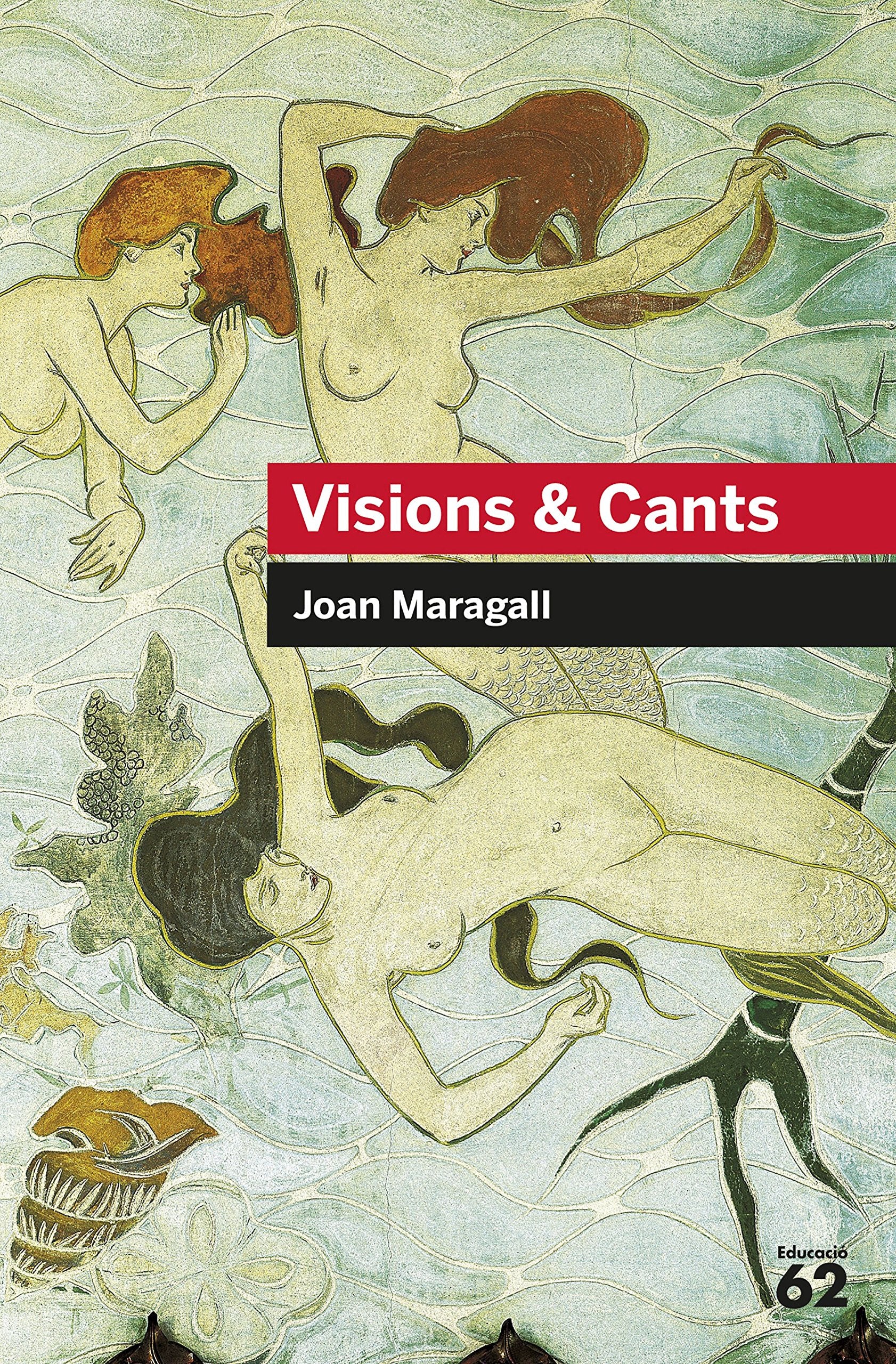 Visions & Cants: 9 (Educació 62)