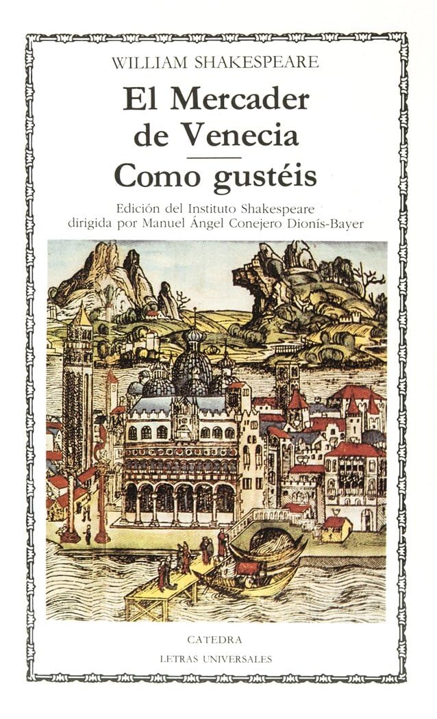 El Mercader de Venecia; Como gustéis: 9 (Letras Universales)