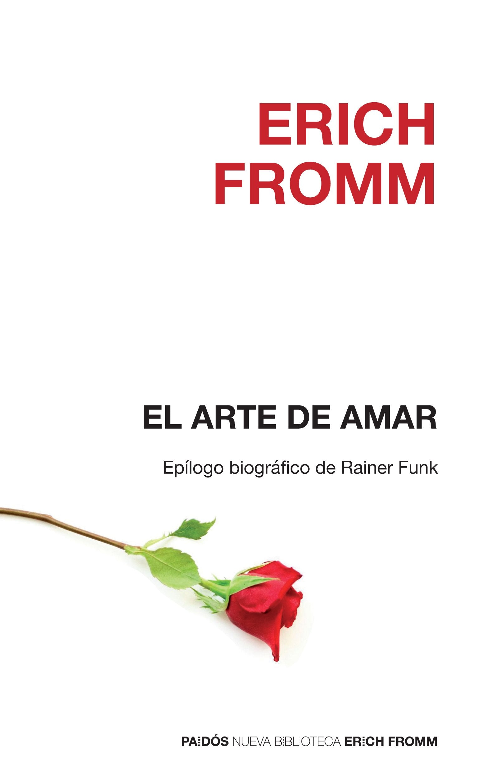 El arte de amar: 1 (Nueva Biblioteca Erich Fromm)