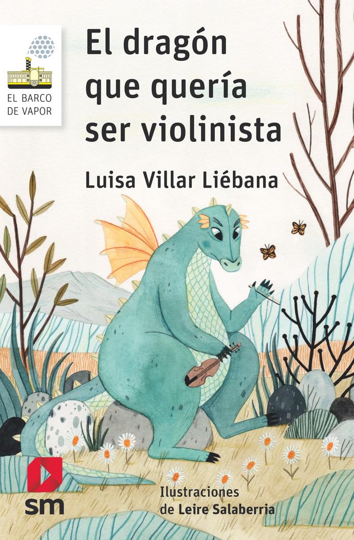 El dragón que quería ser violinista: 108 (El Barco de Vapor Blanca)