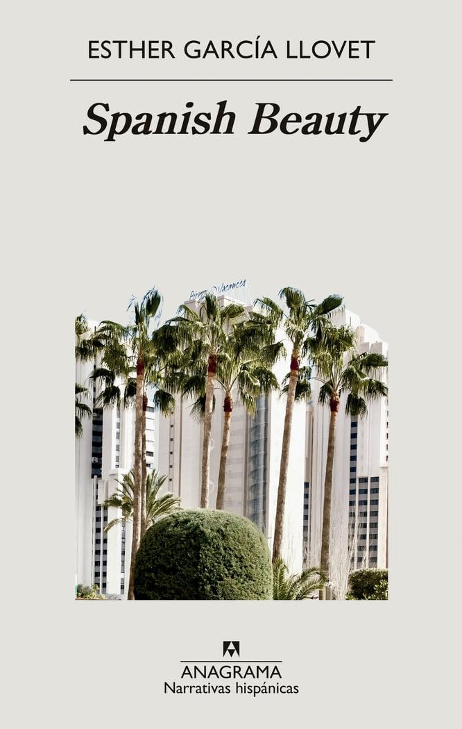 Spanish Beauty: 687 (Narrativas hispánicas)