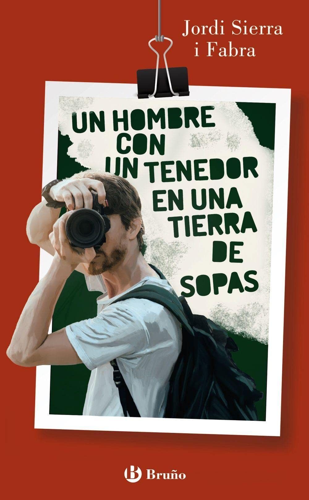 Un hombre con un tenedor en una tierra de sopas (Castellano - JUVENIL - PARALELO CERO)