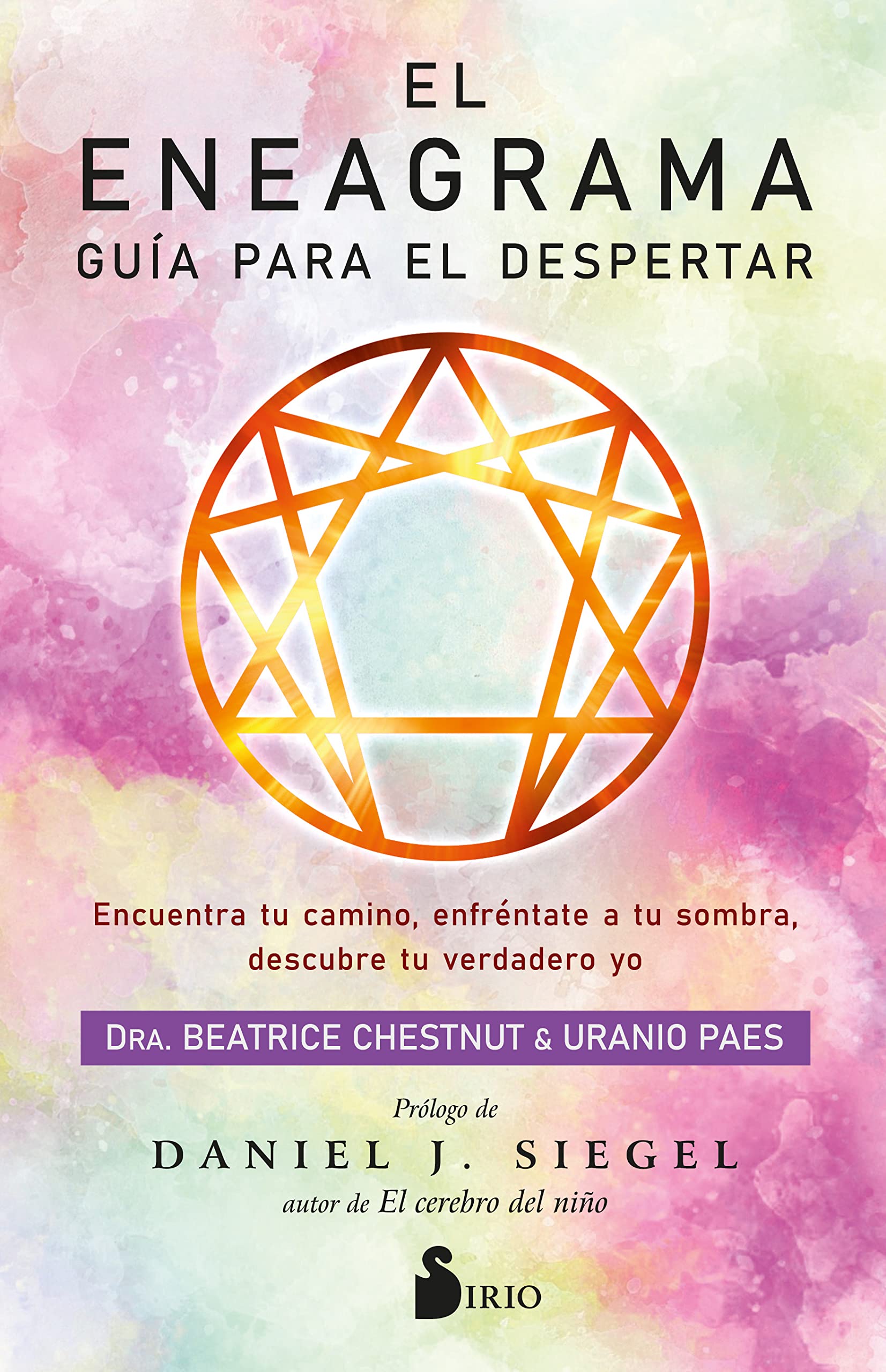 El Eneagrama. Guia Para El Despertar