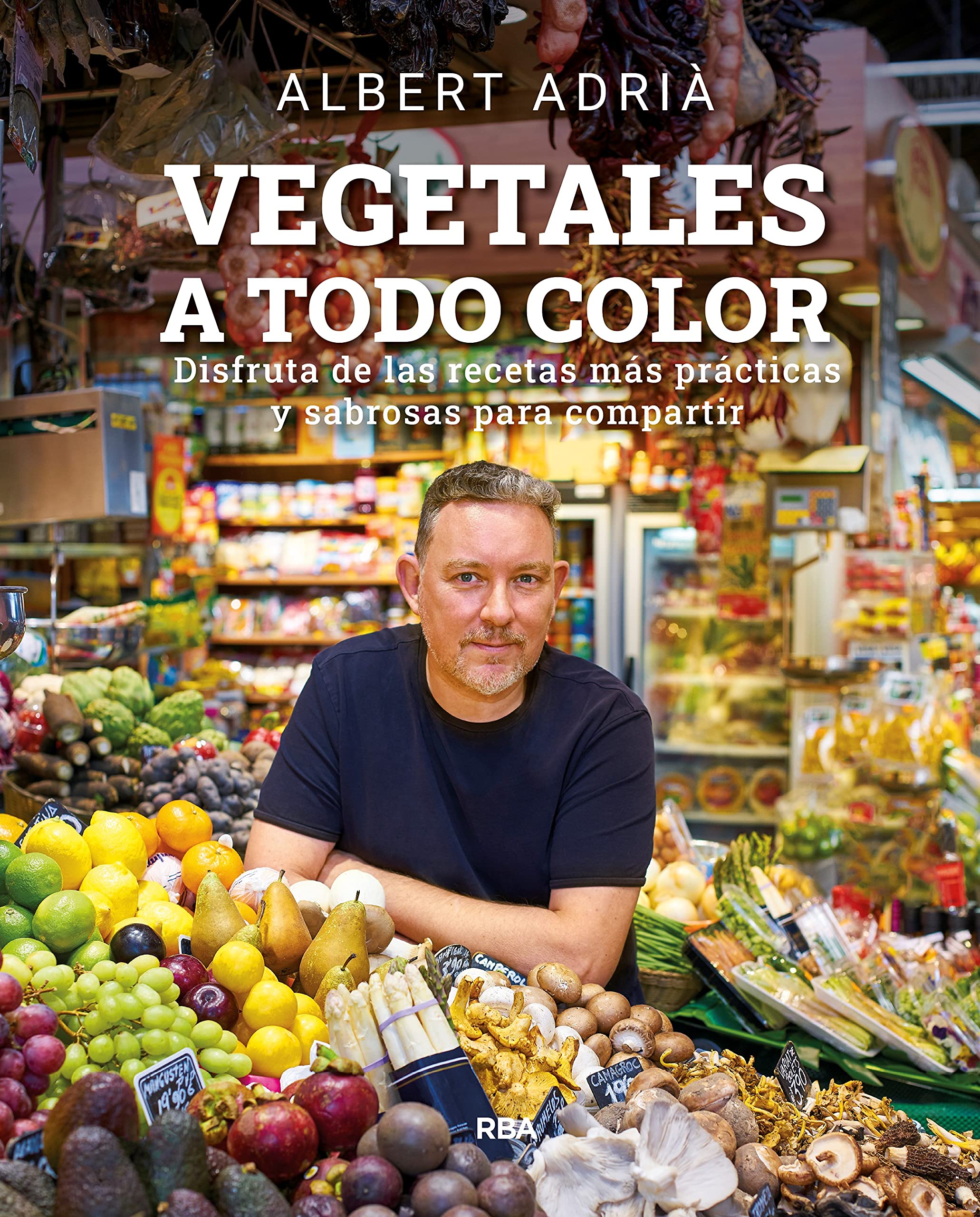 Vegetales a todo color (Gastronomía y cocina)