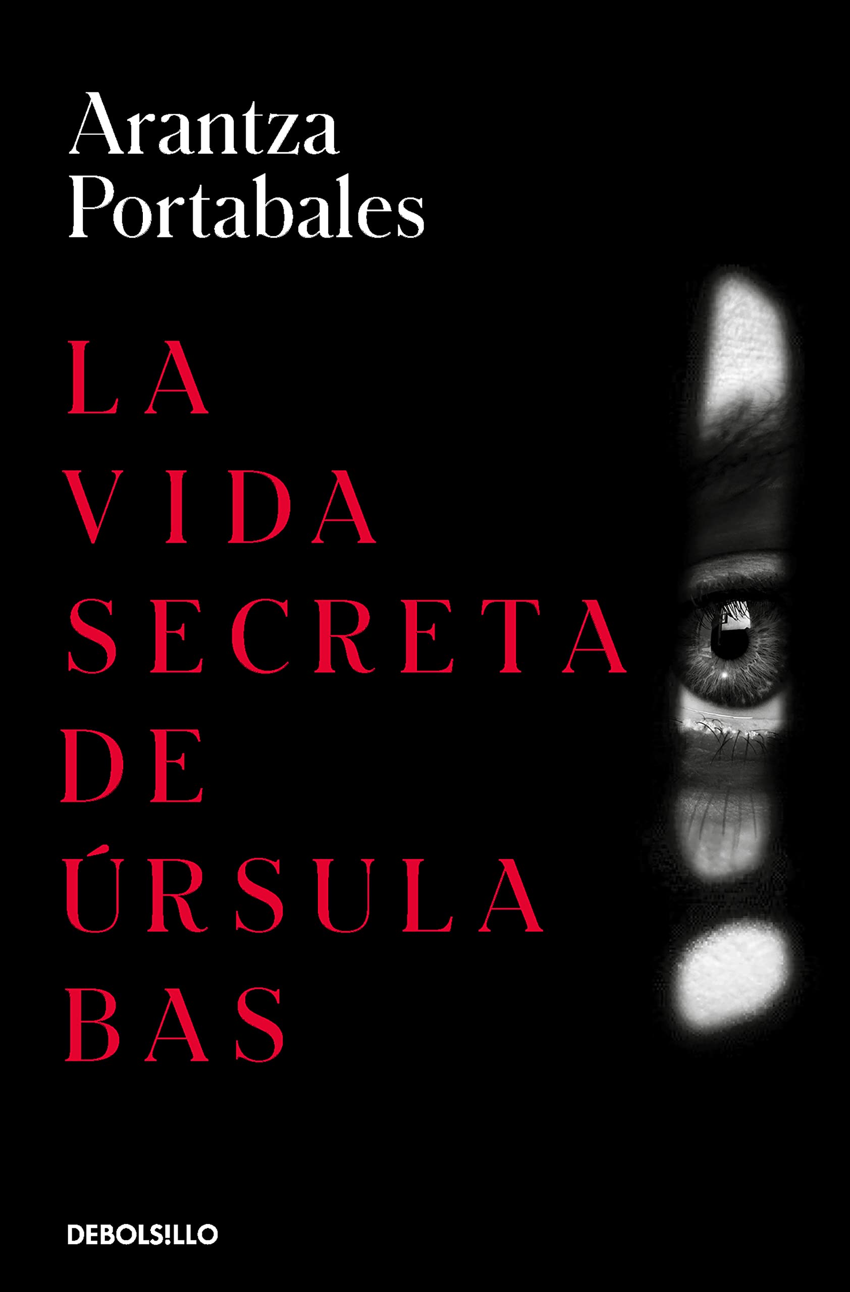 La vida secreta de Úrsula Bas (Inspectores Abad y Barroso 2) (Best Seller)