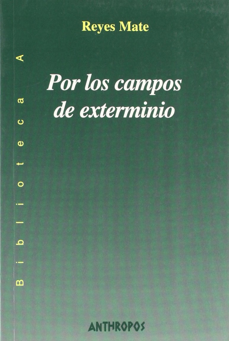 Por Los Campos De Exterminio (BIBLIOTECA A. CONCIENCIA)