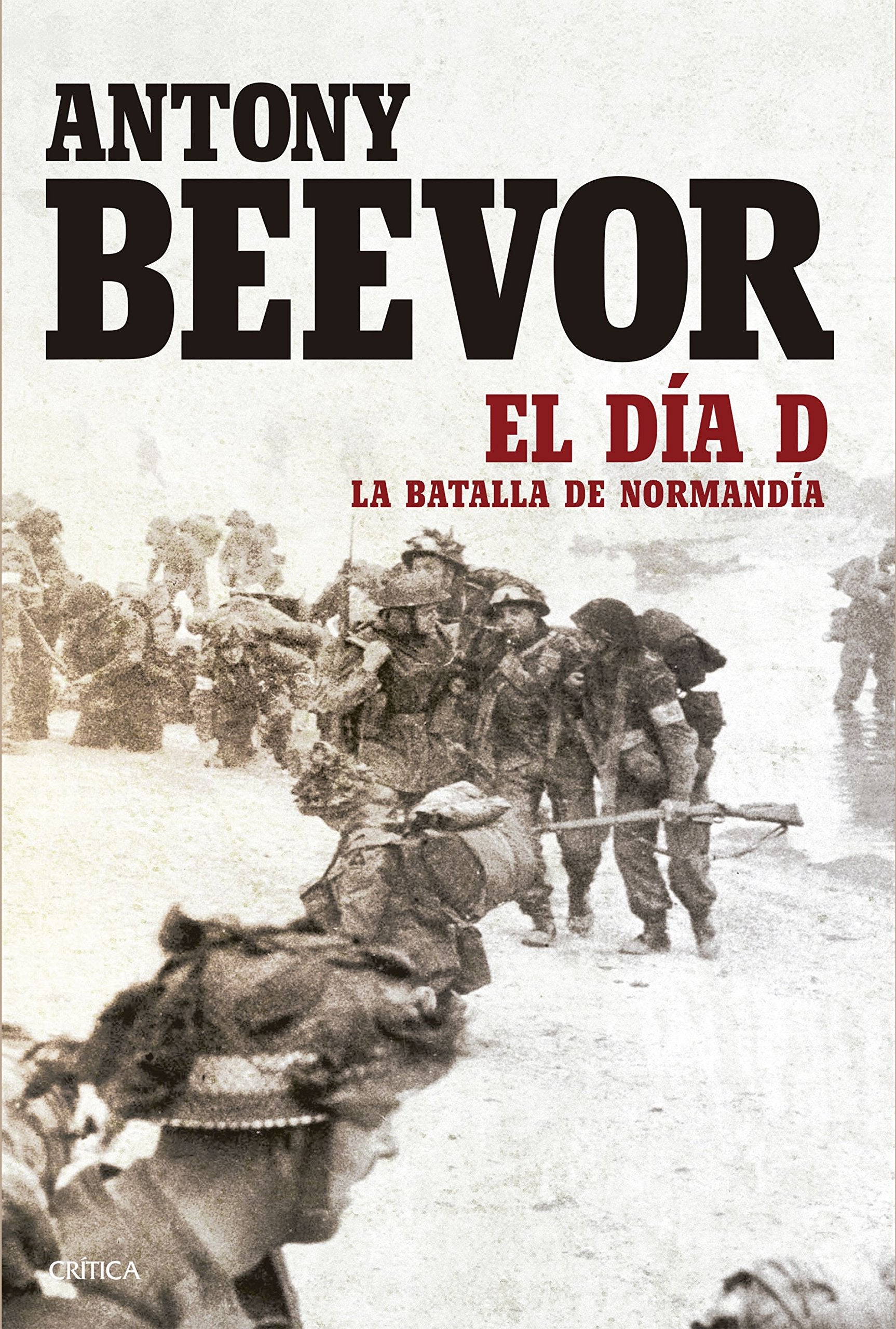 El Día D: La batalla da Normandía (Memoria Crítica)
