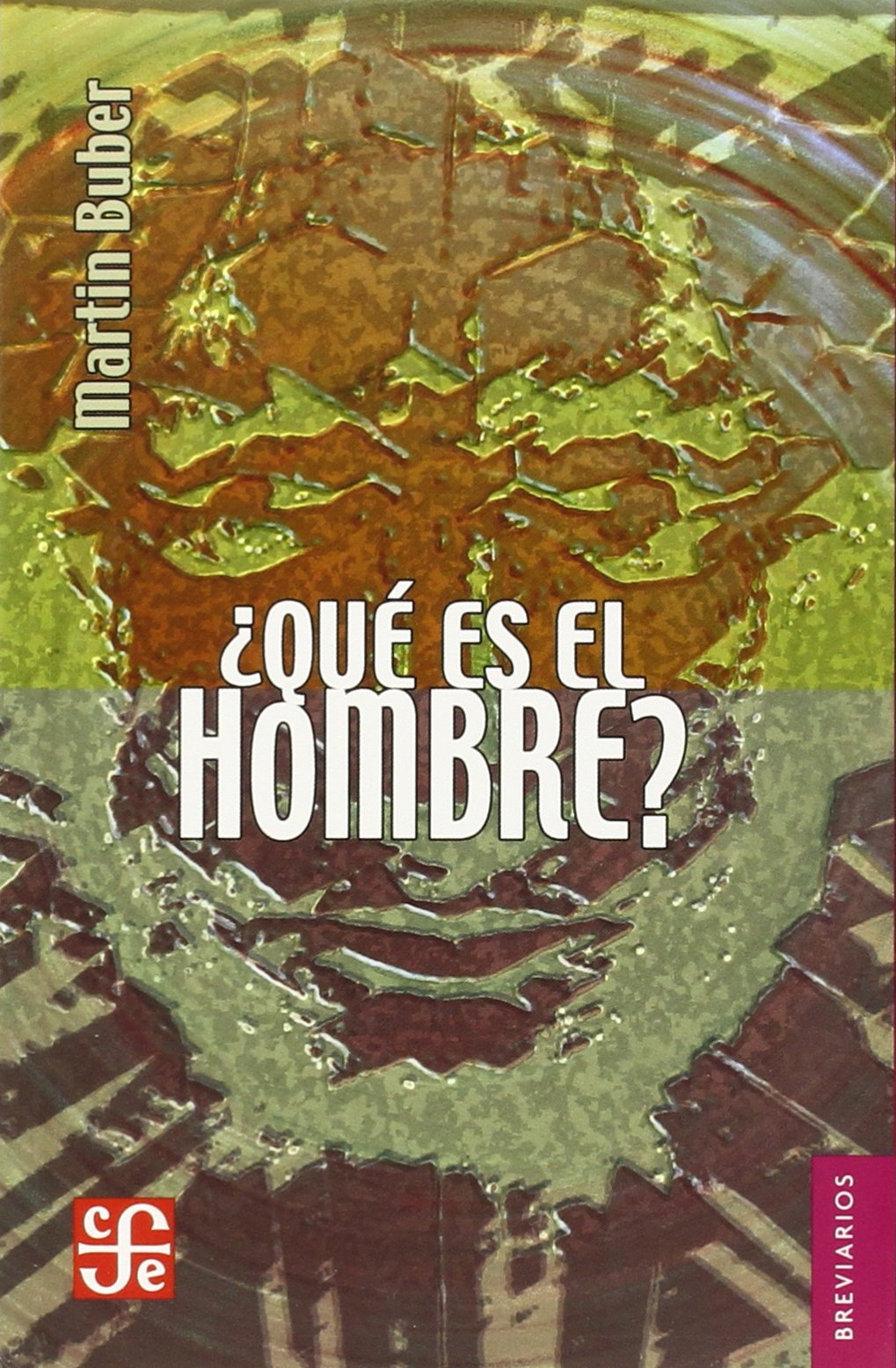 ¿QUÉ ES EL HOMBRE? (SIN COLECCION)