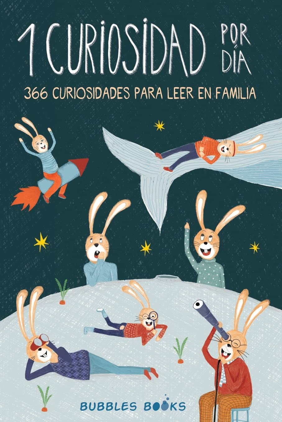 1 Curiosidad por día - 366 curiosidades del mundo para leer en familia