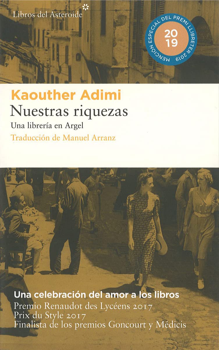 Nuestras riquezas: Una librería en Argel: 209 (Libros del Asteroide)