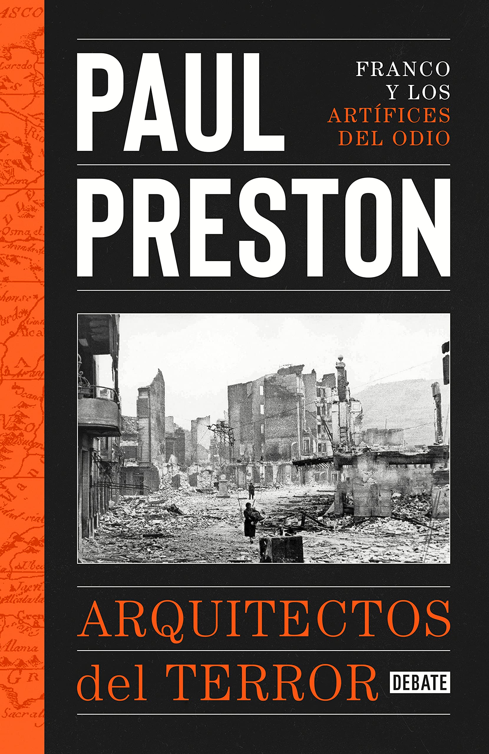 Arquitectos del terror: Franco y los artífices del odio (Historia)