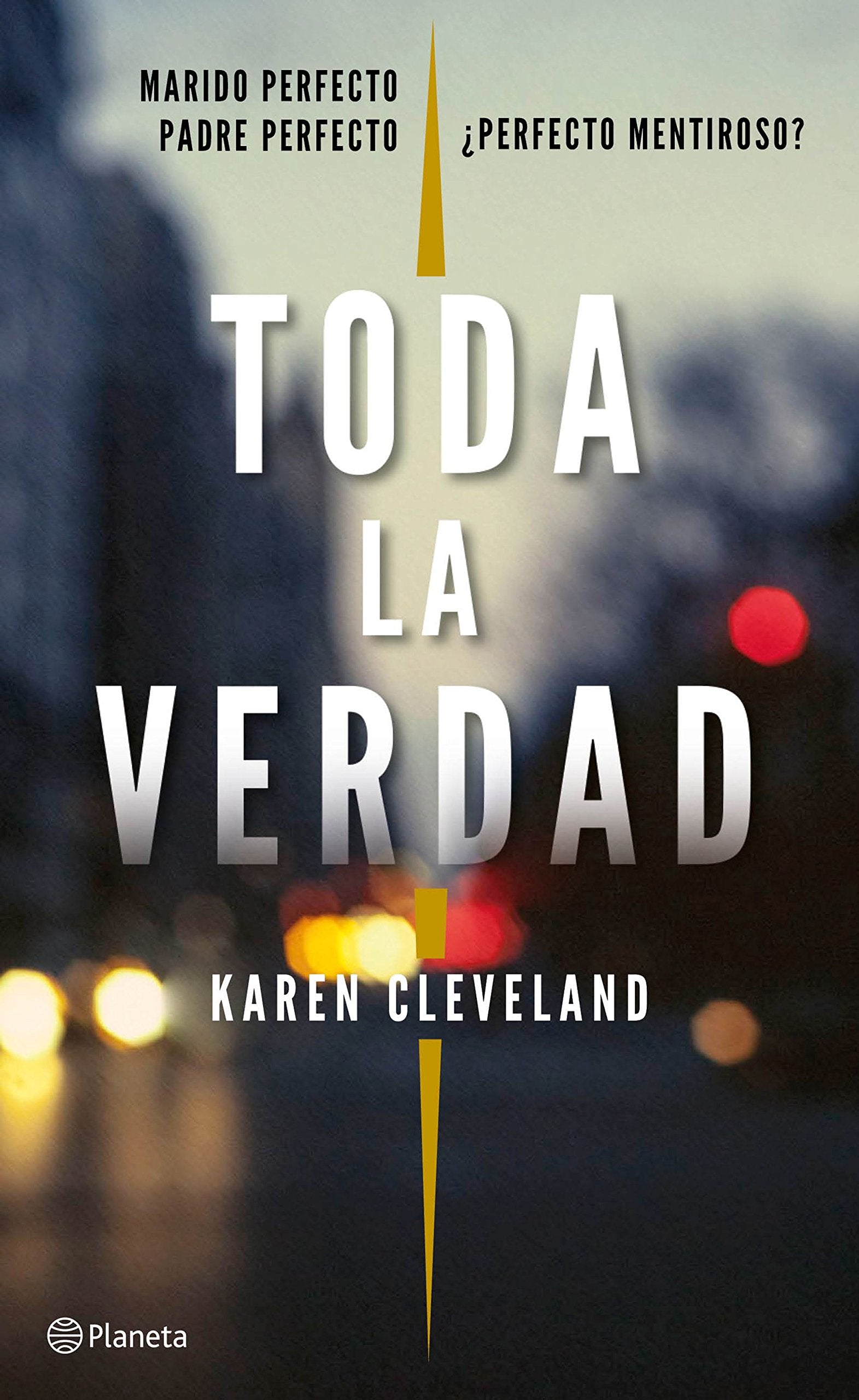 Toda la verdad (Planeta Internacional)