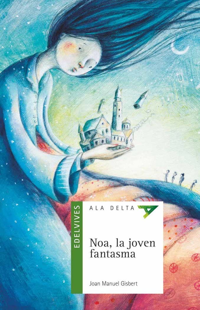 Noa, la joven fantasma: 96 (Ala Delta - Serie verde)
