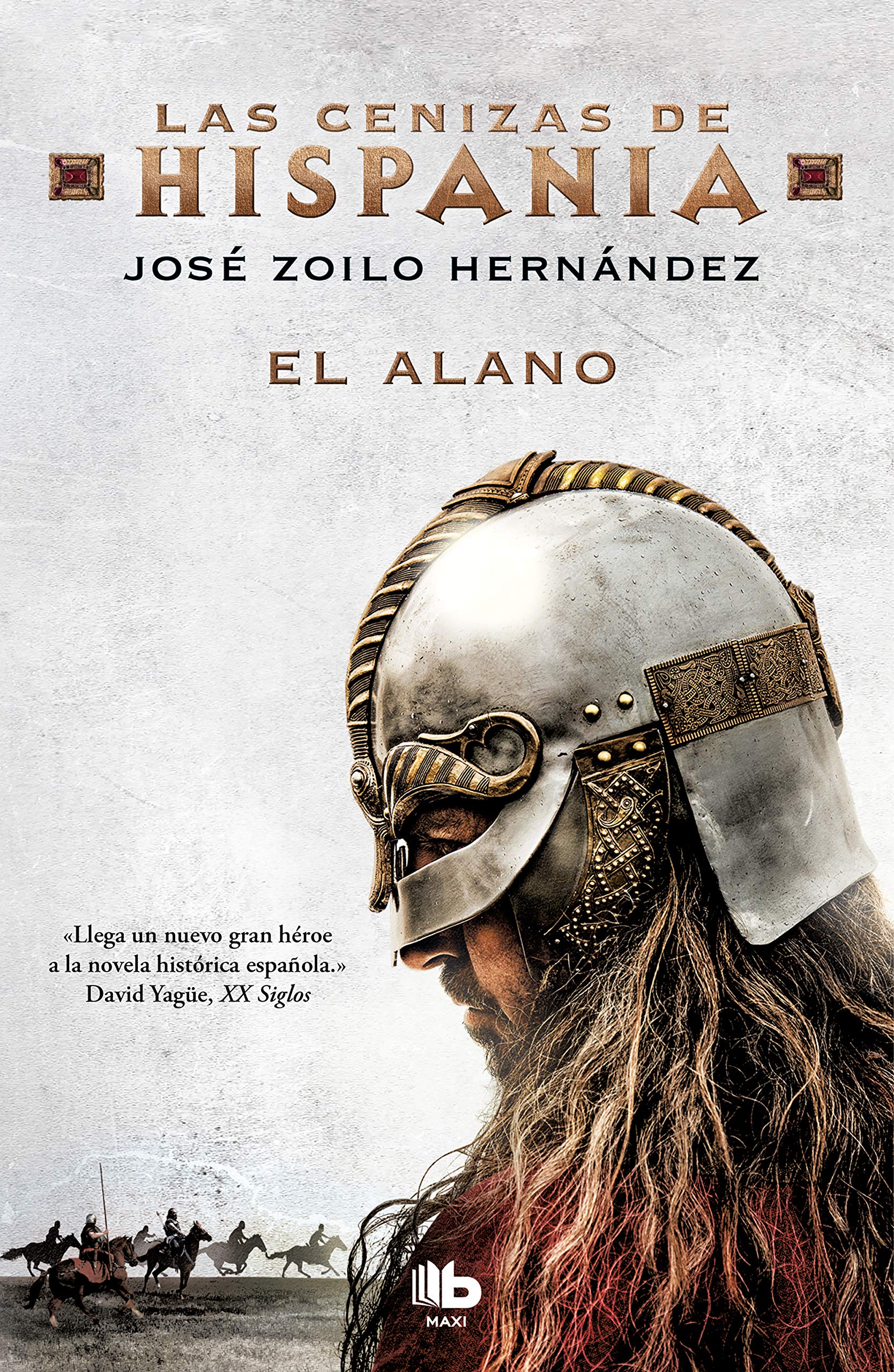 El alano (Las cenizas de Hispania 1) (MAXI)