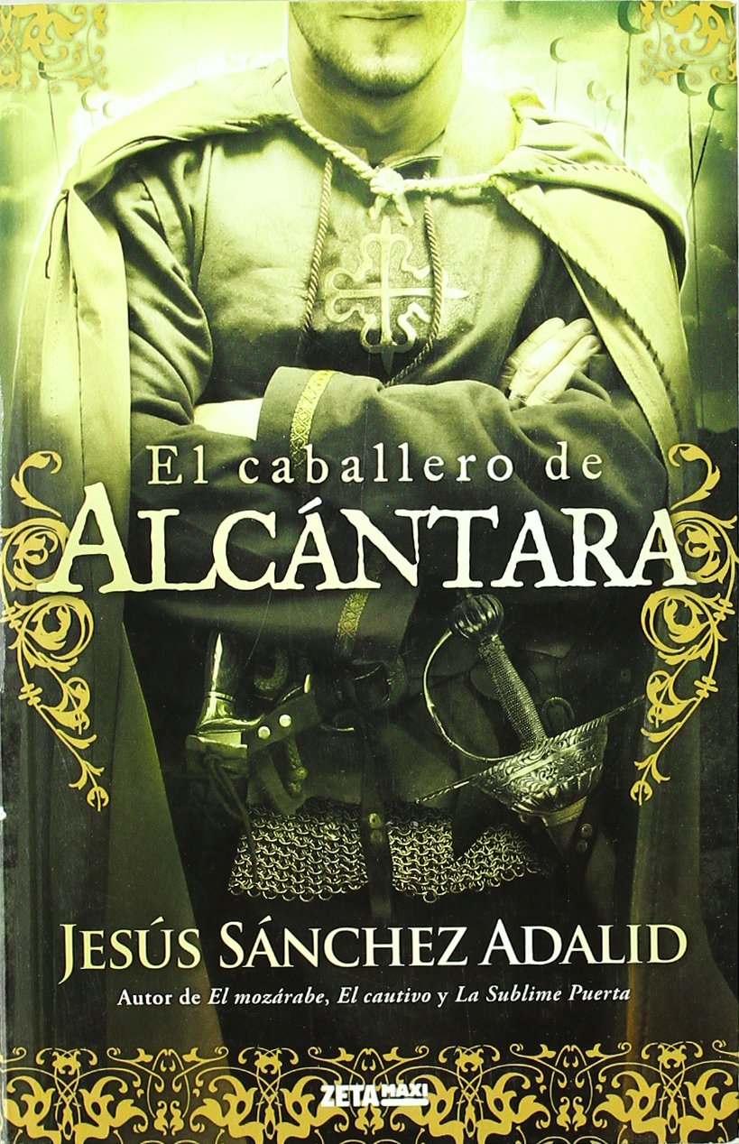El caballero de Alcántara (B DE BOLSILLO)